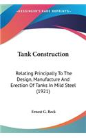 Tank Construction