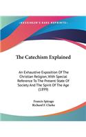 Catechism Explained