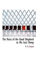 The Voice of the Good Shepherd to His Lost Sheep