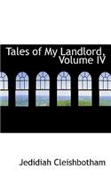 Tales of My Landlord, Volume IV