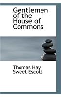Gentlemen of the House of Commons: (English)