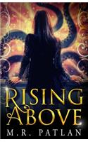 Rising Above