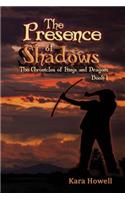 Presence of Shadows