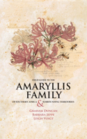 Field Guide to the Amaryllis Family of Southern Africa and Surrounding Territories