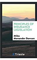 PRINCIPLES OF INSURANCE LEGISLATION