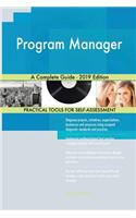 Program Manager A Complete Guide - 2019 Edition