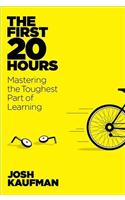 The First 20 Hours