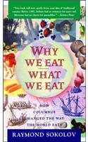 Why We Eat What We Eat: How Columbus Changed the Way the World Eats