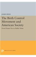The Birth Control Movement and American Society
