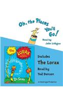 Oh, the Places You'll Go!/The Lorax