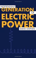Independent Generation of Electric Power