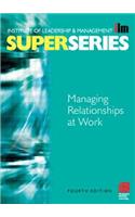 Managing Relationships at Work