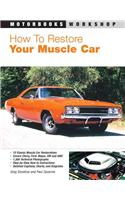 How to Restore Your Muscle Car