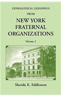 Genealogical Gleanings from New York Fraternal Organizations, Volume 2