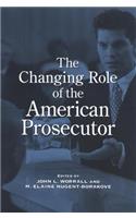 Changing Role of the American Prosecutor