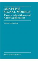 Adaptive Signal Models