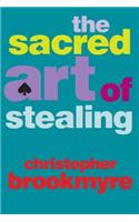 Sacred Art of Stealing