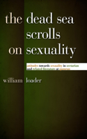 Dead Sea Scrolls on Sexuality