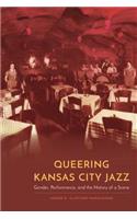 Queering Kansas City Jazz