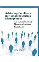 Achieving Excellence in Human Resources Management: An Assessment of Human Resource Functions