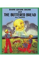 Snipp, Snapp, Snurr and the Buttered Bread