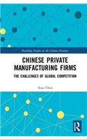 Chinese Private Manufacturing Firms