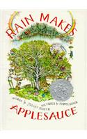 Rain Makes Applesauce