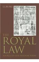 The Royal Law: Source of Our Freedom Today