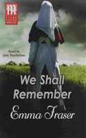 We Shall Remember