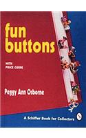 Fun Buttons: With Price Guide