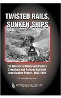 Twisted Rails, Sunken Ships