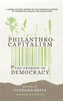 Gates to a Global Empire: A Global Citizens Report on the Corporate Control of Technology, Health, and Agriculture