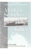 Alaska's Search for a Killer
