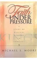 Faith Under Pressure