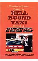 Confessions from a Hell Bound Taxi, BOOK 1