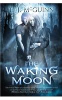 The Waking Moon