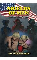 Shields of Men - Our Lives for Yours