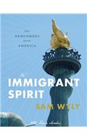 The Immigrant Spirit