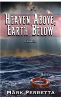 Heaven Above, Earth Below
