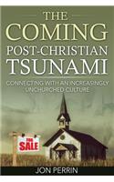 Coming Post-Christian Tsunami