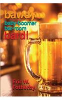 Bawdy Baby-Boomer Bar-Room Bard!