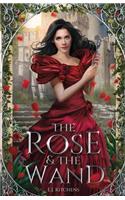 Rose and the Wand