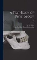 Text-book of Physiology; v.1