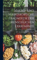 Makro- Und Mikroskopische Diagnostik Der Menschlichen Exkremente