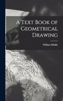 Text Book of Geometrical Drawing