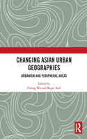 Changing Asian Urban Geographies