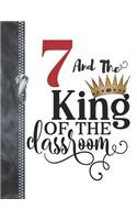 7 And The King Of The Classroom: Rule School Blank Doodling & Drawing Art Book Sketchbook Journal For Seven Year Old Boys