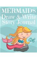 Mermaids Draw and Write Story Journal