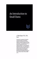 Introduction to Small Dams