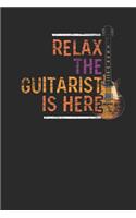 Relax The Guitarist Is Here: Guitars Notebook, Dotted Bullet (6" x 9" - 120 pages) Musical Instruments Themed Notebook for Daily Journal, Diary, and Gift